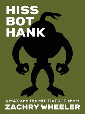 cover image of Hiss Bot Hank